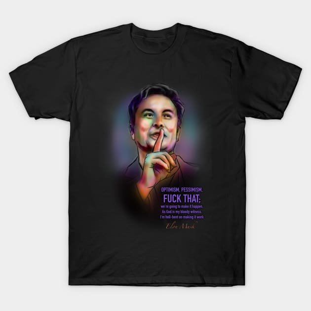 Elon Musk T-Shirt by BAJAJU